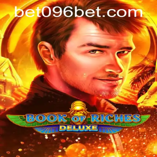 Exploring the Enchanting World of Book of Riches Deluxe and 096bet PH Login