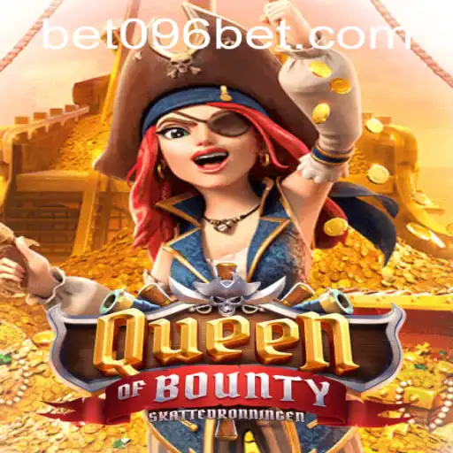 Exploring QueenofBounty and Navigating 096bet PH Login